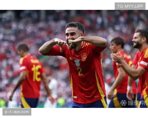 卡瓦哈尔在西班牙国家队表现稳健，贡献不可忽视的状态引发广泛关注