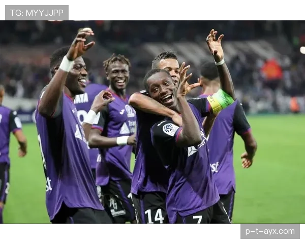 图卢兹持续提升状态，主场表现备受期待吸引球迷热烈欢呼